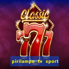 pirilampo tv sport tv 5